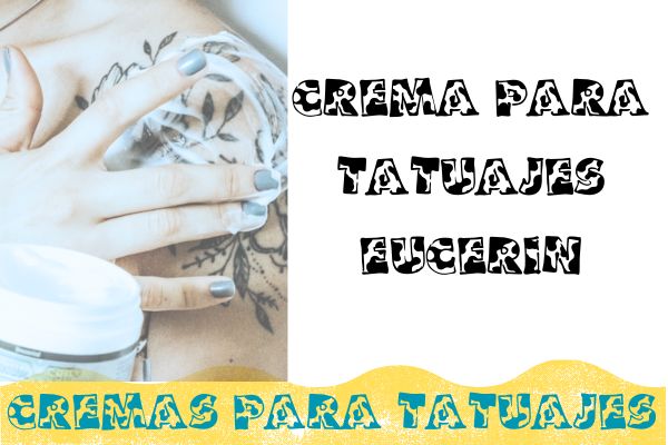 crema para tatuajes eucerin