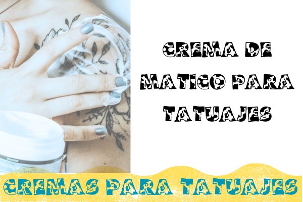 crema de matico para tatuajes