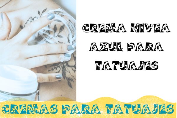 crema nivea azul para tatuajes