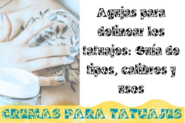 agujas para delinear los tatuajes
